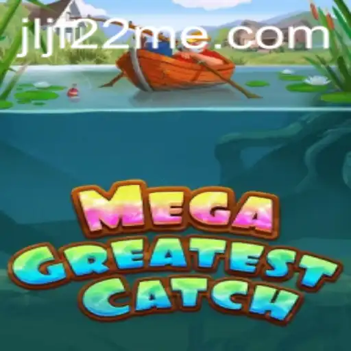 MegaGreatestCatch: Dive into the Exciting New World of Gaming